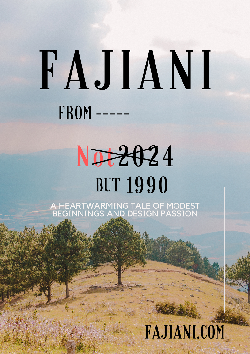 Fajiani: A Tale of Modest Origins and Design Passion